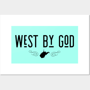 West By God West Virginia State Design Posters and Art